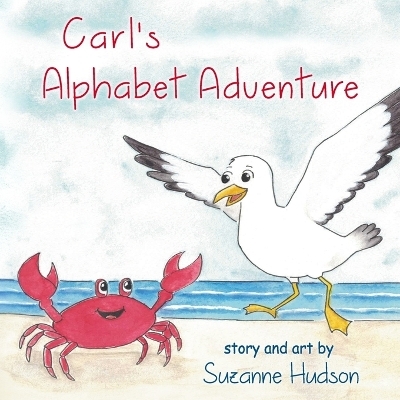 Carl's Alphabet Adventure - Suzanne Hudson