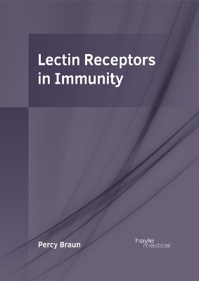 Lectin Receptors in Immunity - 