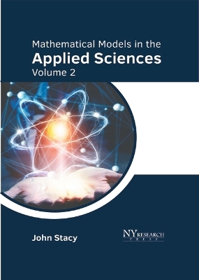 Mathematical Models in the Applied Sciences: Volume 2 - 