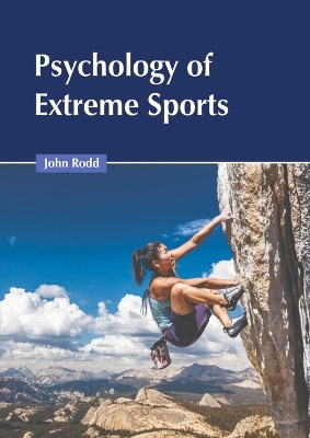 Psychology of Extreme Sports - 