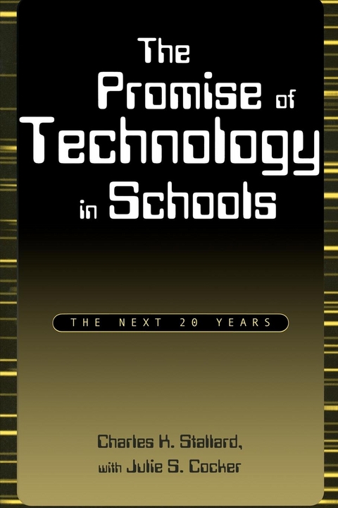 Promise of Technology in Schools -  Charles K. Stallard