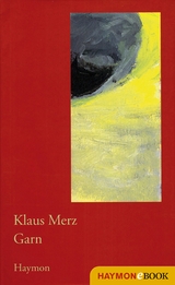 Garn - Klaus Merz