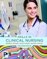 Skills in Clinical Nursing - Berman, Audrey; Snyder, Shirlee