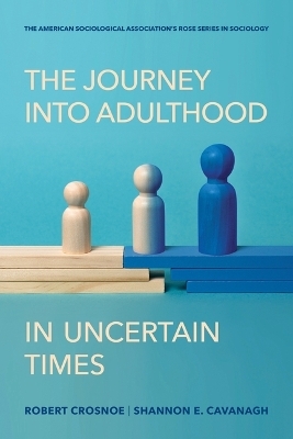 The Journey Into Adulthood in Uncertain Times