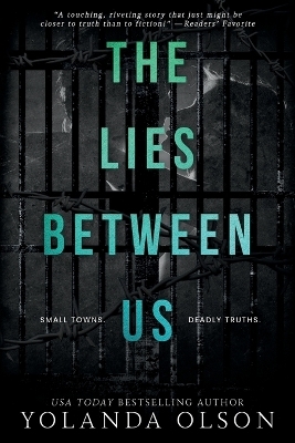 The Lies Between Us - Yolanda Olson
