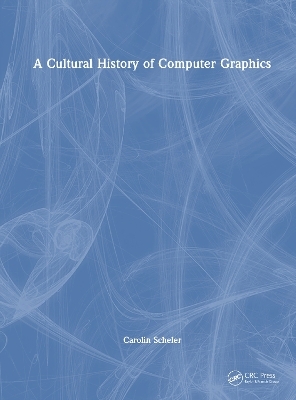A Cultural History of Computer Graphics