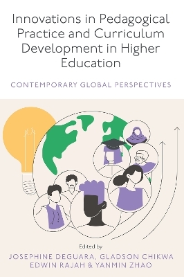 Innovations in Pedagogical Practice and Curriculum Development in Higher Education - 