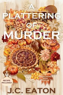 A Plattering of Murder - J C Eaton