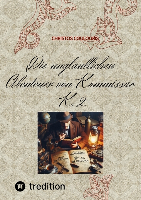 Die unglaublichen Abenteuer von Kommissar K. 2 - Christos Coulouris