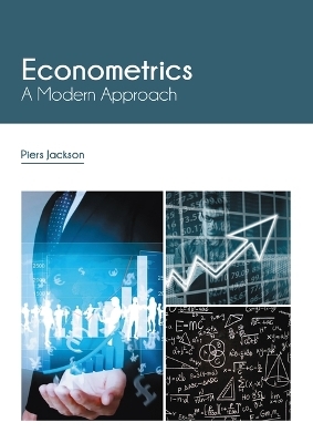Econometrics: A Modern Approach - Piers Jackson