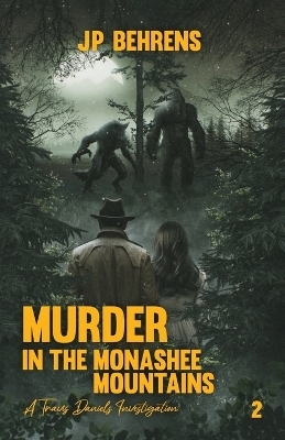 Murder in the Monashee Mountains - Jp Behrens