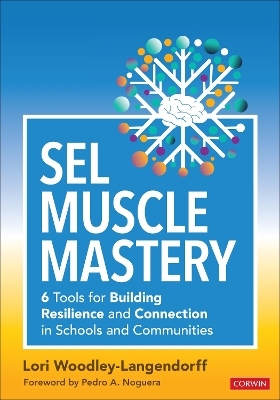 SEL Muscle Mastery - Lori Woodley-Langendorff