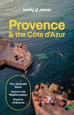 Lonely Planet Provence & the Cote d'Azur -  Lonely Planet, Chrissie McClatchie, Alexis Averbuck, Michael Frankel, Ashley Parsons