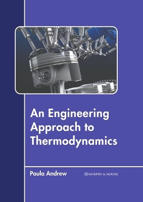 An Engineering Approach to Thermodynamics - 