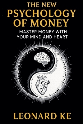 The New Psychology of Money