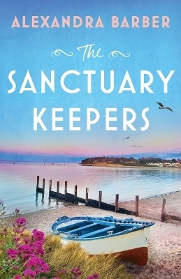 The Sanctuary Keepers - Alexandra Barber