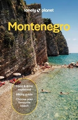 Lonely Planet Montenegro - Lonely Planet; Dragicevich, Peter; Raub, Kevin