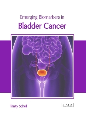 Emerging Biomarkers in Bladder Cancer - 