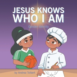 Jesus Knows Who I Am