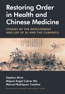 Restoring Order in Health and Chinese Medicine