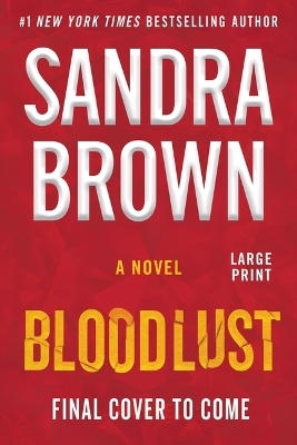 Bloodlust - Sandra Brown