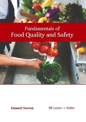 Fundamentals of Food Quality and Safety - Emmett Norton