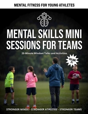 Mental Skills Mini Sessions for Teams
