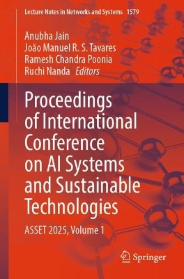Proceedings of International Conference on AI Systems and Sustainable Technologies