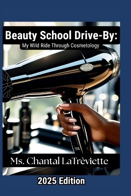 Beauty School Drive-By