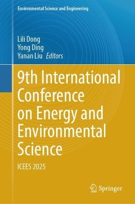 9th International Conference on Energy and Environmental Science - 