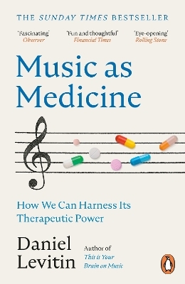 Music as Medicine - Daniel Levitin