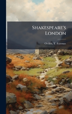Shakespeare's London - 