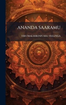 Ananda Saaramu