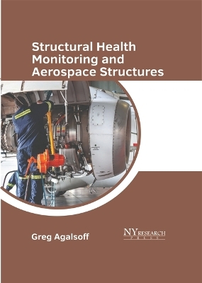 Structural Health Monitoring and Aerospace Structures
