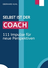 Selbst ist der Coach - Eberhard Kuhl