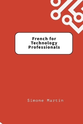French for Technology Professionals