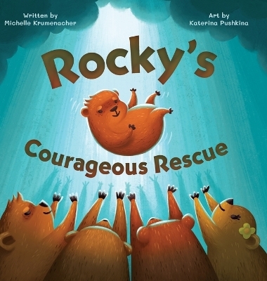 Rocky's Courageous Rescue - Michelle Krumenacher