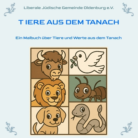 Tiere aus dem Tanach - LJGO e.V. Die Liberale J&uuml;dische Gemeinde Oldenburg