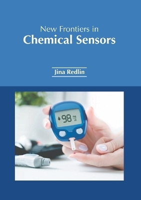 New Frontiers in Chemical Sensors