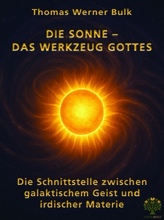 Die Sonne – Das Werkzeug Gottes