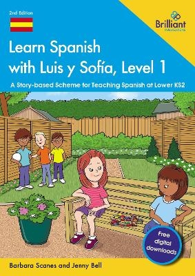 Learn Spanish with Luis y Sof&iacute;a, Level 1 - Barbara Scanes, Jenny Bell