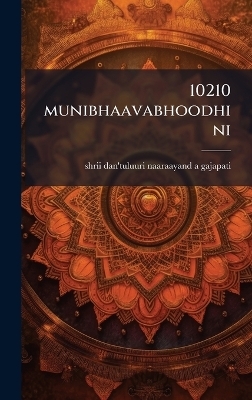 10210 munibhaavabhoodhini - Shrii Dan'tuluuri Naaraayan Gajapati
