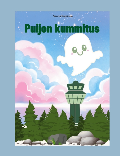 Puijon kummitus - Sanna Soininen