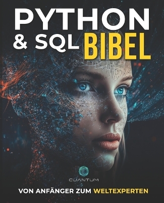 Python und SQL Bibel - Cuantum Technologies