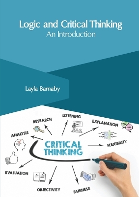 Logic and Critical Thinking: An Introduction