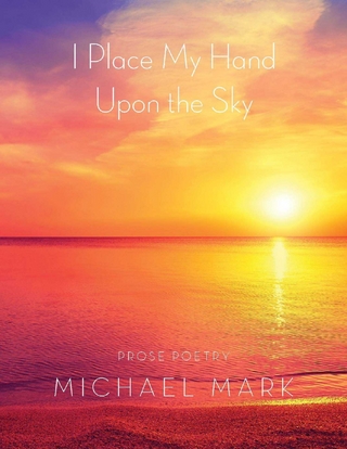 I Place My Hand Upon the Sky