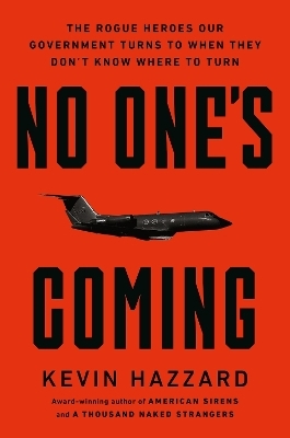No One’s Coming - Kevin Hazzard
