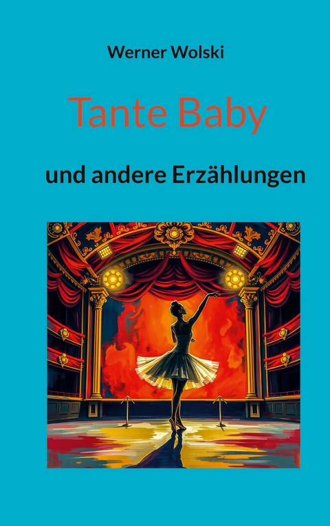Tante Baby - Werner Wolski