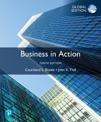 MyLab Business with Pearson eText for Business in Action, Global Edition - Courtland Bovee, John Thill