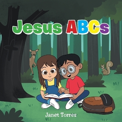 Jesus ABC's - Janet Torres